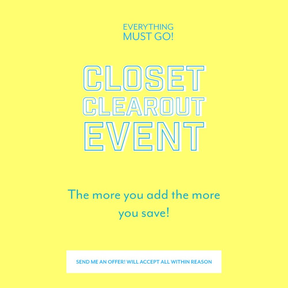 CLEAROUT EVENT! SEND ME AN OFFER *